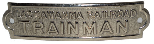 LACKAWANNA RAILROAD TRAINMAN BADGE
