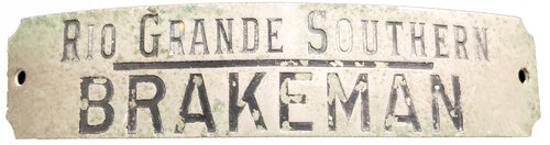 RIO GRANDE SOUTHERN BRAKEMAN BADGE