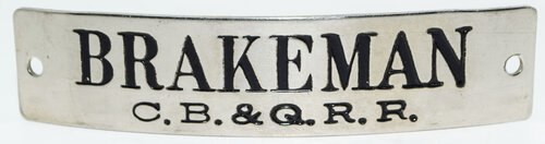 CB&QRR BRAKEMAN BADGE