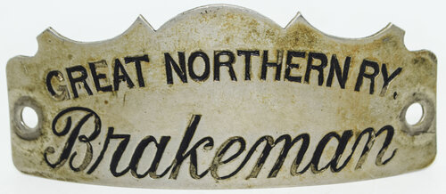 GREAT NORTHERN RY BRAKEMAN BADGE