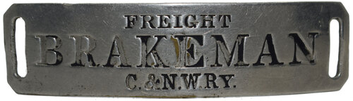 C&NWRY FREIGHT BRAKEMAN BADGE