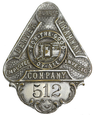 DENVER TRAMWAY BADGE