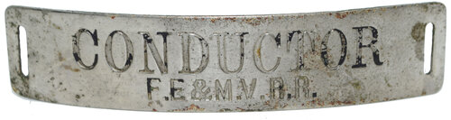 FE&MV RR CONDUCTOR BADGE