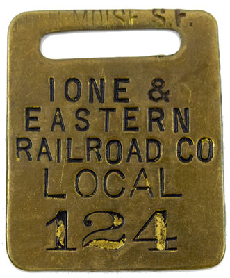 IONE & EASTERN RAILROAD COMPANY BAGGAGE TAG