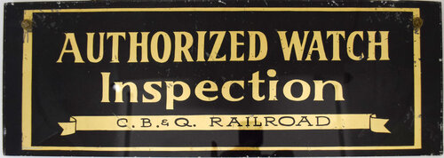 CB&Q WATCH INSPECTION SIGN