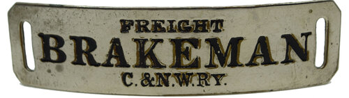 C&NW RY FREIGHT BRAKEMAN BADGE