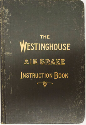 WESTINGHOUSE AIR BRAKE BOOK