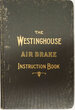 WESTINGHOUSE AIR BRAKE BOOK