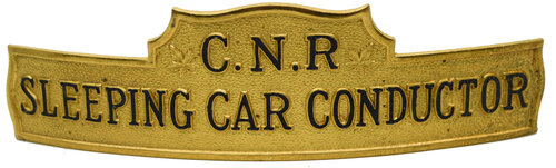 CNR SLEEPING CAR CONDUCTOR BADGE