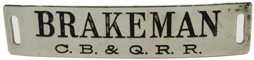 CB&Q RR BRAKEMAN BADGE