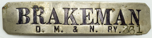 DM&N RY BRAKEMAN 361 BADGE