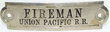View lot 72 UNION PACIFIC RR FIREMAN BADGE