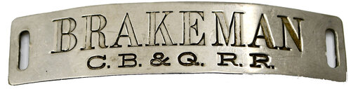 CB&QRR BRAKEMAN BADGE  
