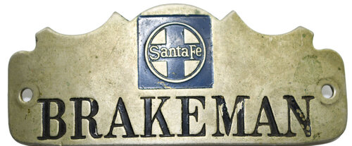 SANTA FE BRAKEMAN BADGE  