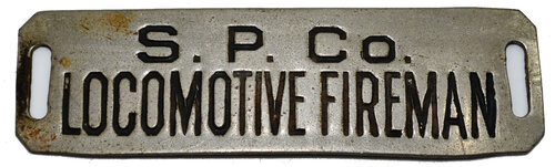 SP CO LOCOMOTIVE FIREMAN BADGE  

