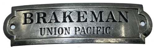UNION PACIFIC BRAKEMAN BADGE  
