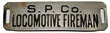 View lot 53 SP CO LOCOMOTIVE FIREMAN BADGE