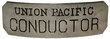 View lot 59 UNION PACIFIC CONDUCTOR BADGE
