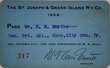 ST JOSEPH & GRAND ISLAND RY CO PASS  
