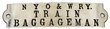 NYO&W RY TRAIN BAGGAGEMAN BADGE