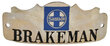 SANTA FE BRAKEMAN BADGE