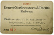 DENVER NORTHWESTERN & PACIFIC RAILWAY PASS