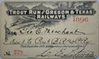TROUT RUN & OREGON & TEXAS RAILWAY PASS