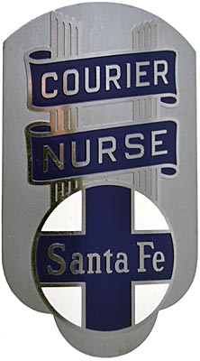 SANTA FE COURIER NURSE BADGE