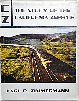 CZ THE STORY OF THE CALIFORNIA ZEPHYR
