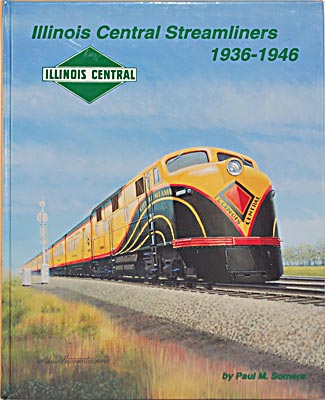 ILLINOIS CENTRAL STREAMLINERS 1936-1946
